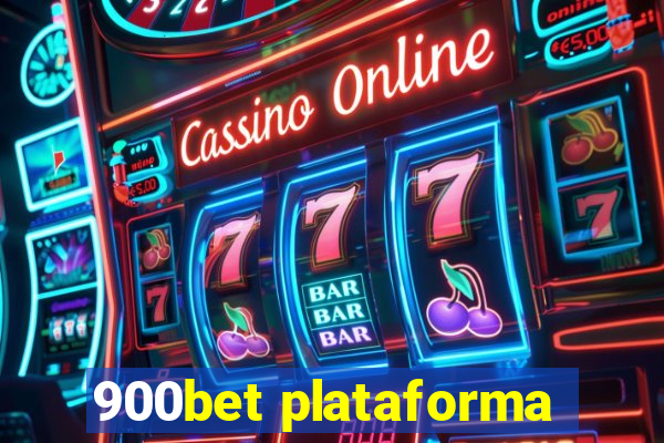 900bet plataforma